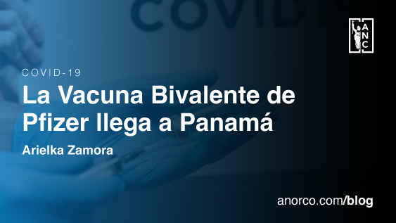 La Vacuna Bivalente de Pfizer llega a Panamá
