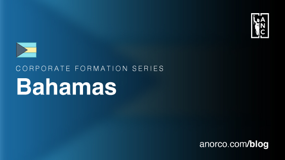 Corporate Formation Series: Bahamas