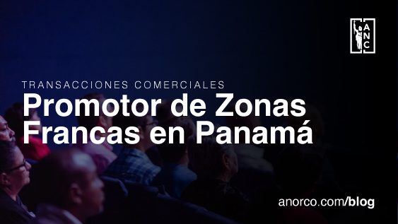 Promotor de Zonas Francas en Panamá