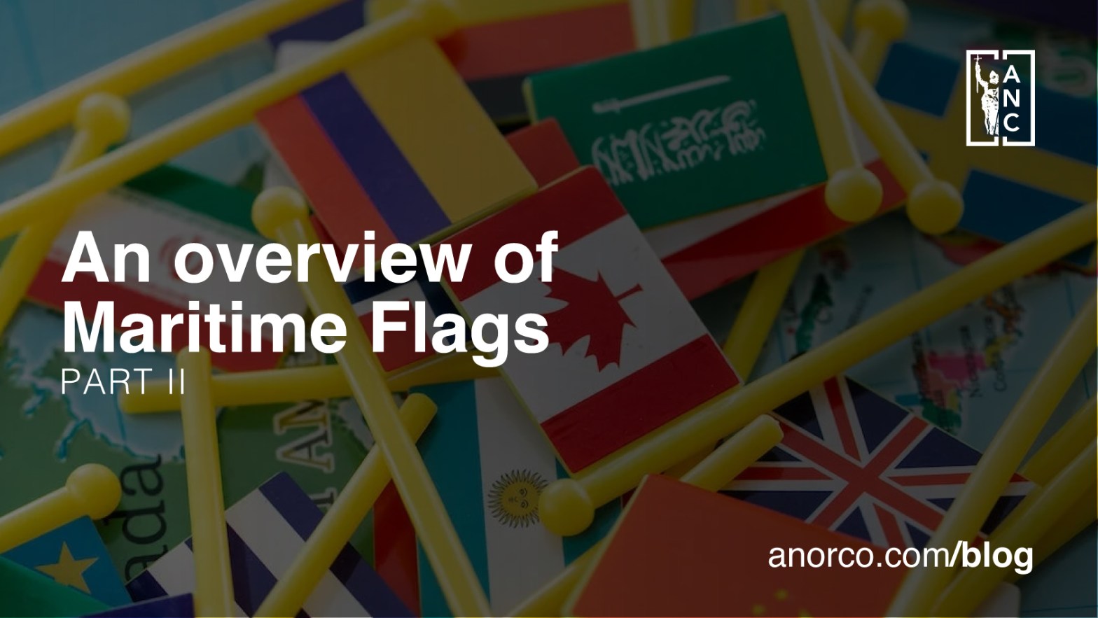 The Significance of Maritime Flags in Shipping: Part 2