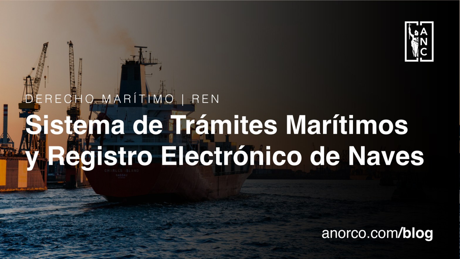 REN (Sistema de Procedimientos Marítimos y Registro Electrónico de Buques)