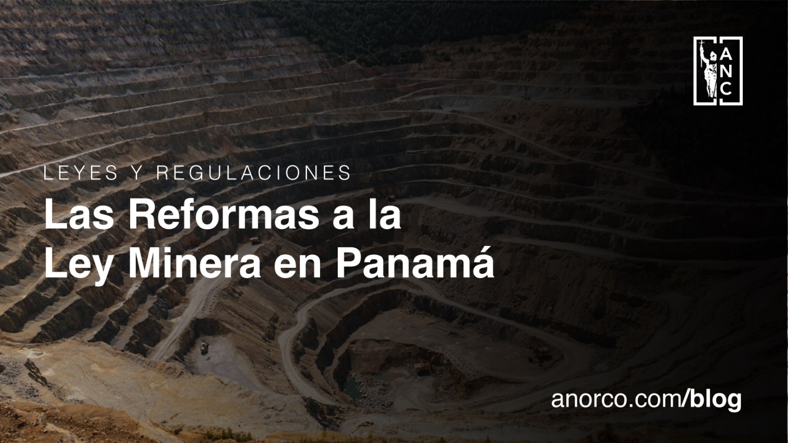 Las Reformas a la Ley Minera en Panamá