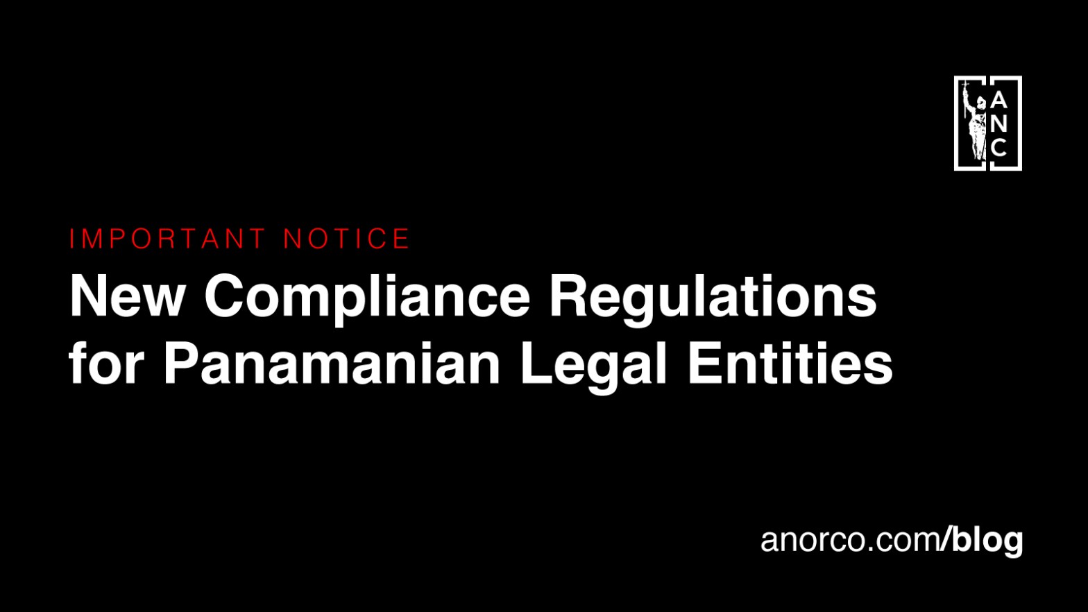 New Compliance Regulations for Panamanian Legal Entities