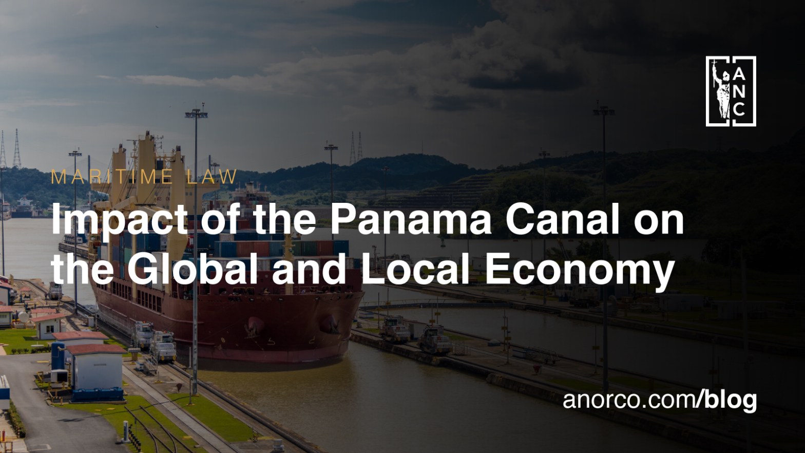 Impact of the Panama Canal on the Global and Local Economy