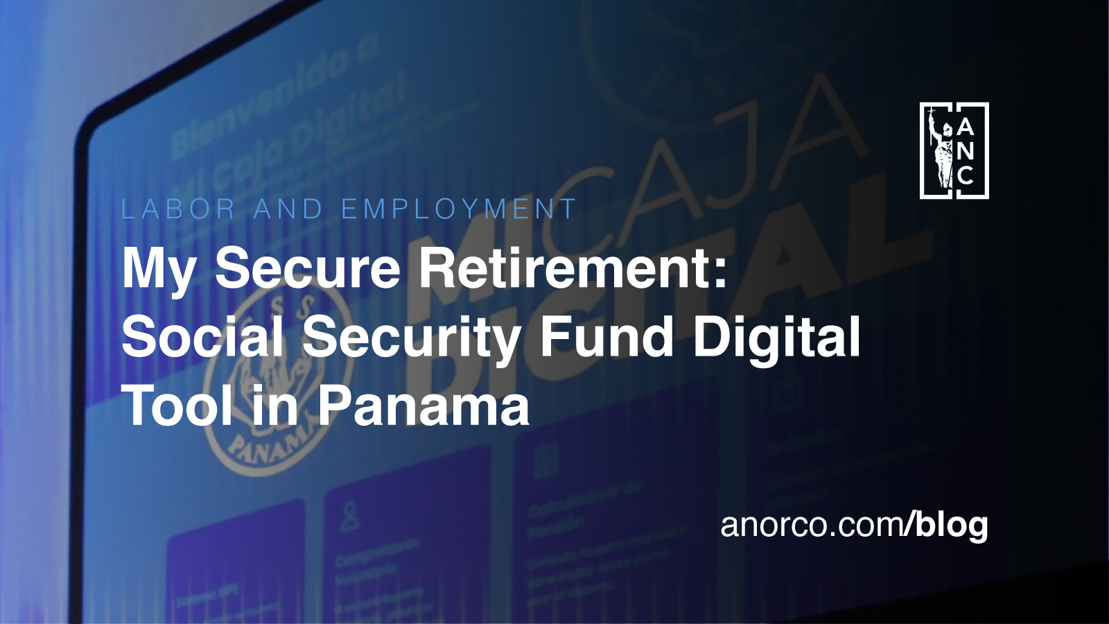 My Secure Retirement: Social Security Fund Digital Tool in Panama